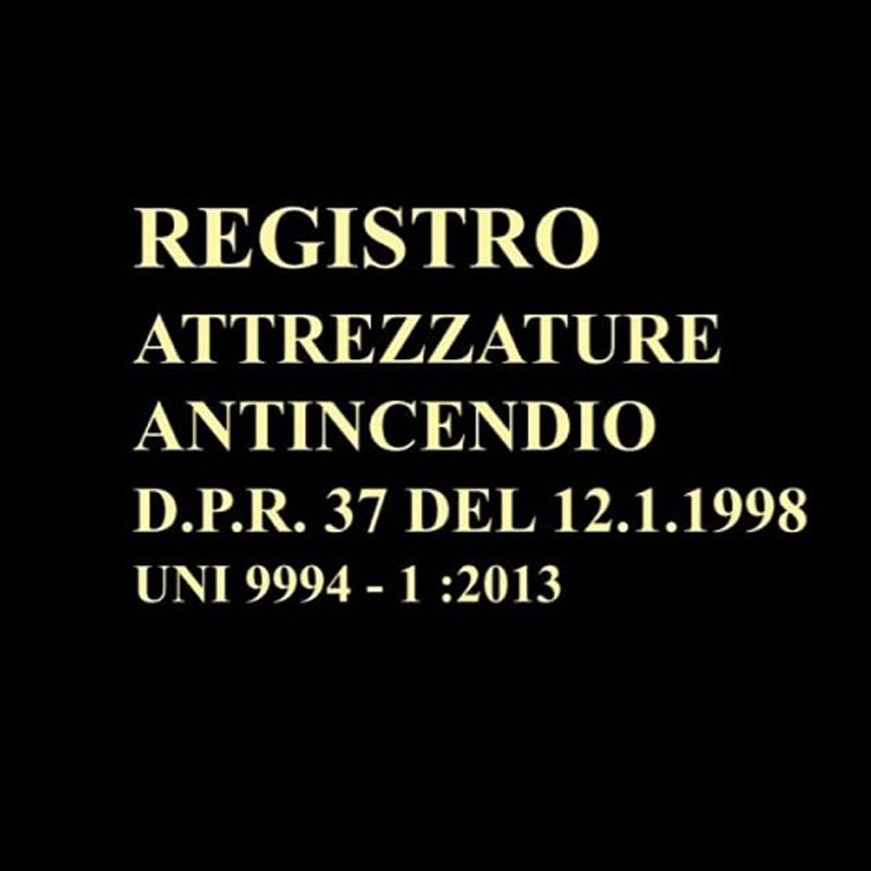 Registro Attrezzature Antincendio – Conforme al D.P.R. 37/1998 e UNI 994-1:2013