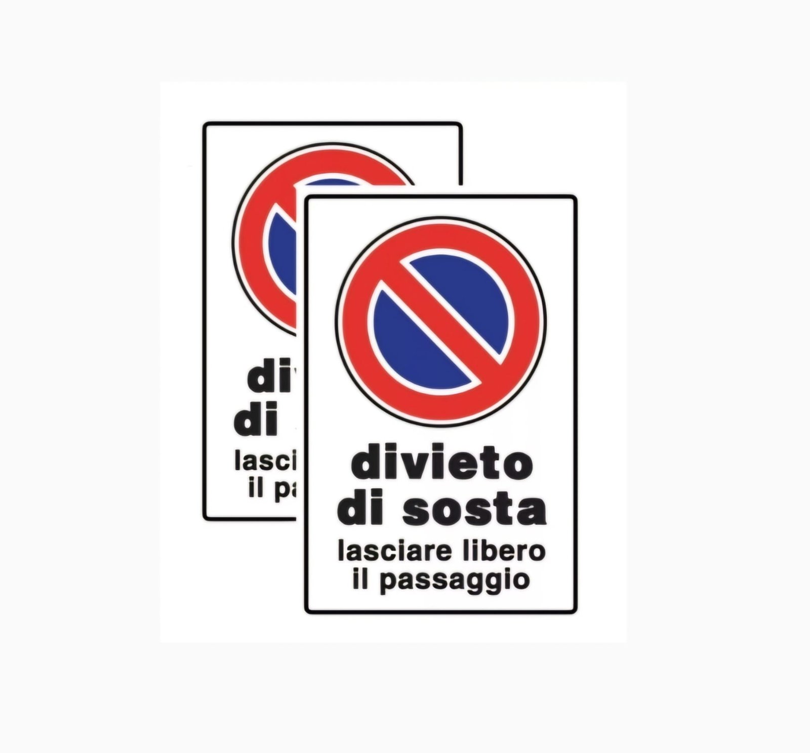 N° 2 CARTELLI SEGNALETICI IN PLASTICA 20X30 DIVIETO DI SOSTA LASCIARE LIBERO IL PASSAGGIO